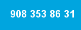 908 353 86 31